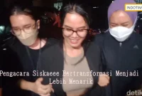 Pengacara Siskaeee Bertransformasi Menjadi Lebih Menarik