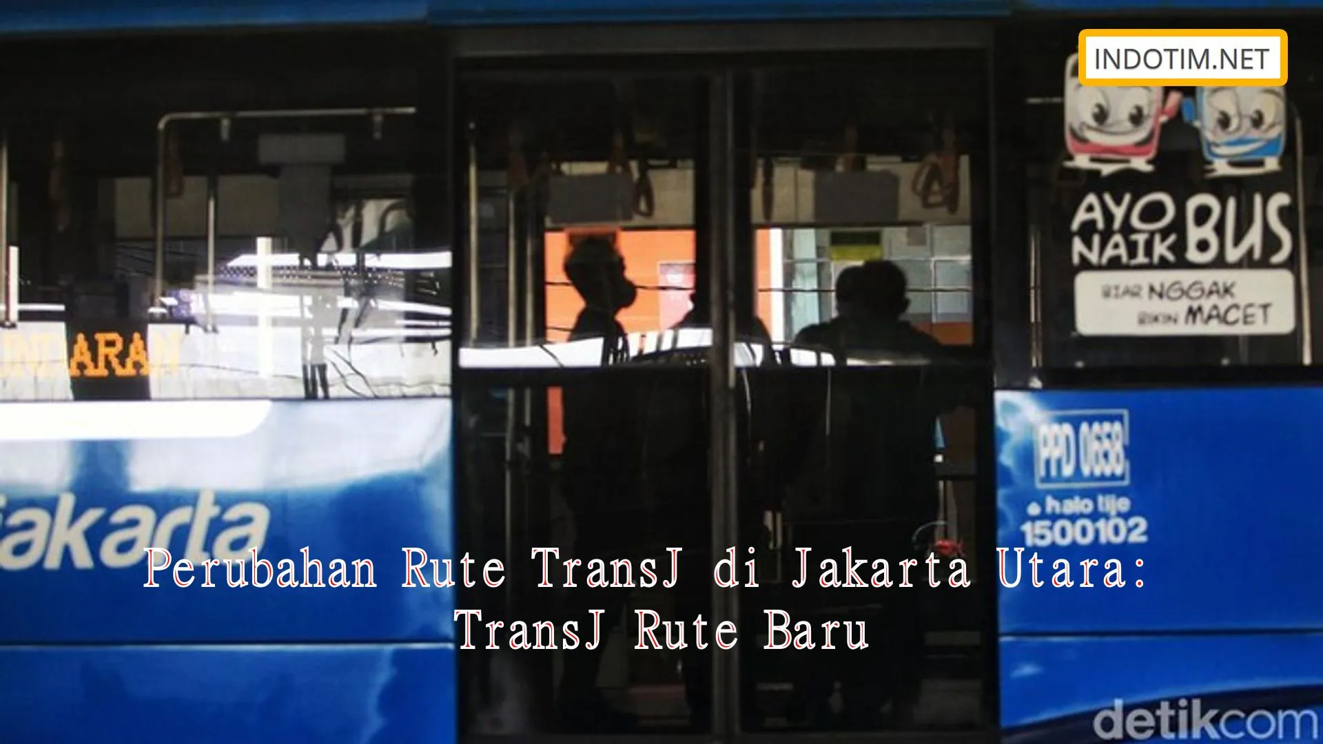 Perubahan Rute TransJ di Jakarta Utara: TransJ Rute Baru