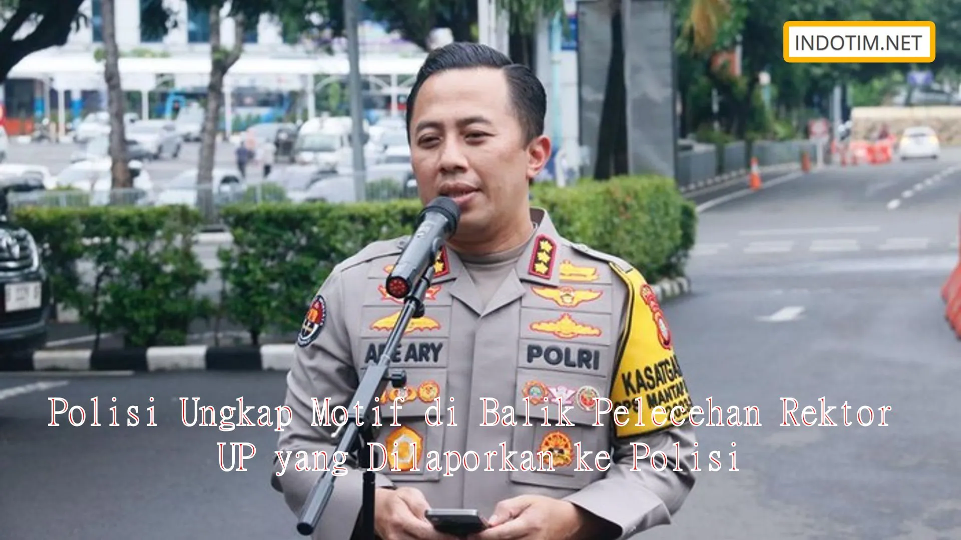 Polisi Ungkap Motif di Balik Pelecehan Rektor UP yang Dilaporkan ke Polisi