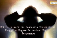 Rektor Universitas Pancasila Terima Surat Panggilan Dugaan Pelecehan: Begini Responsnya