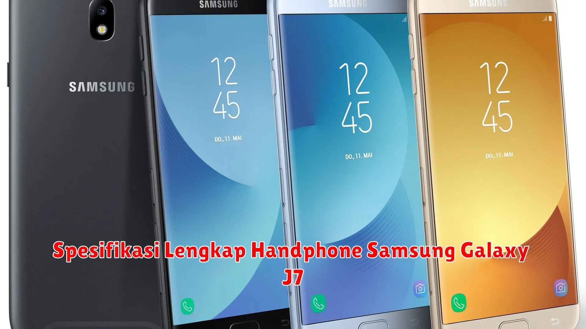 Spesifikasi Lengkap Handphone Samsung Galaxy J7