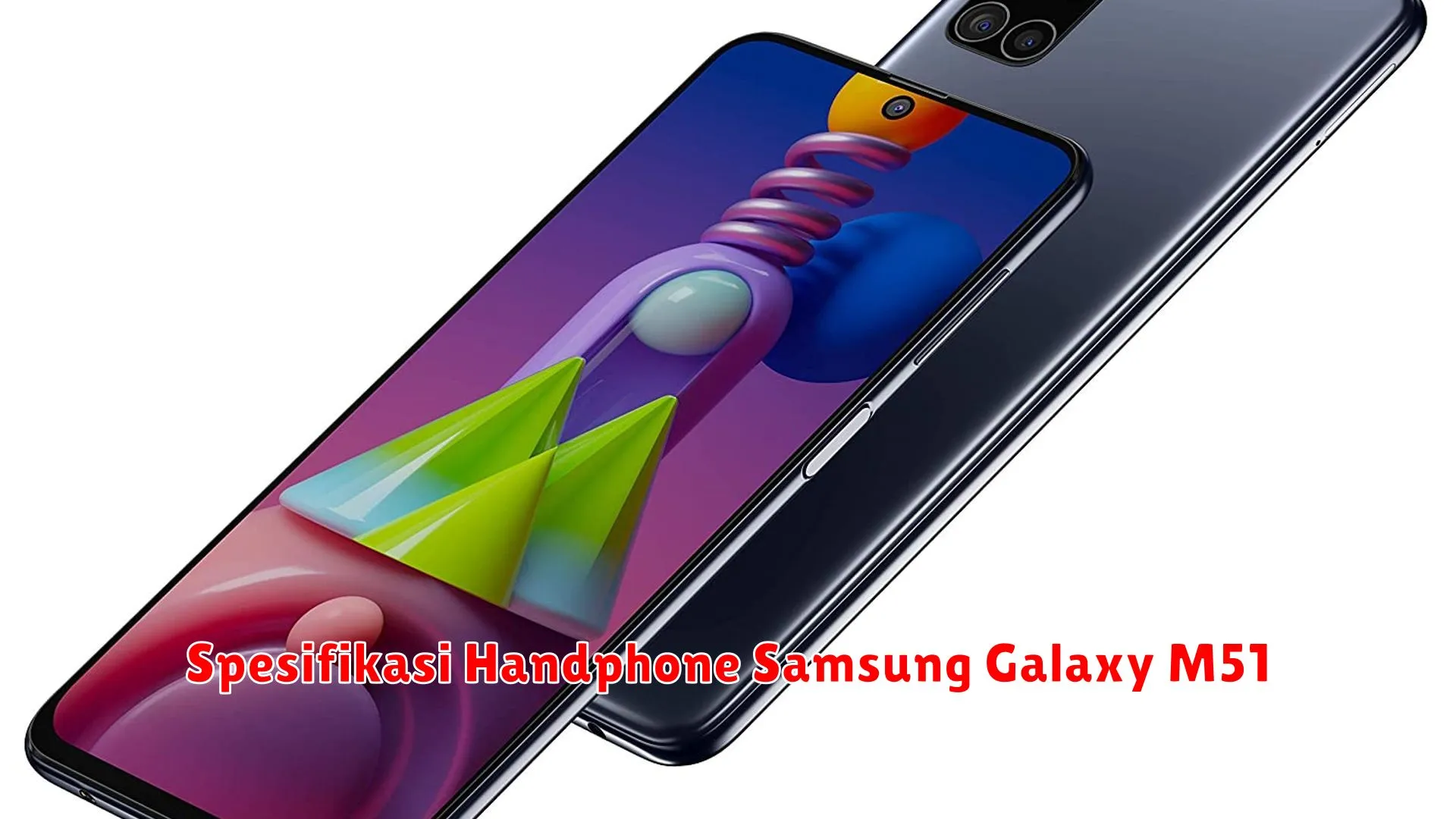 Spesifikasi Handphone Samsung Galaxy M51