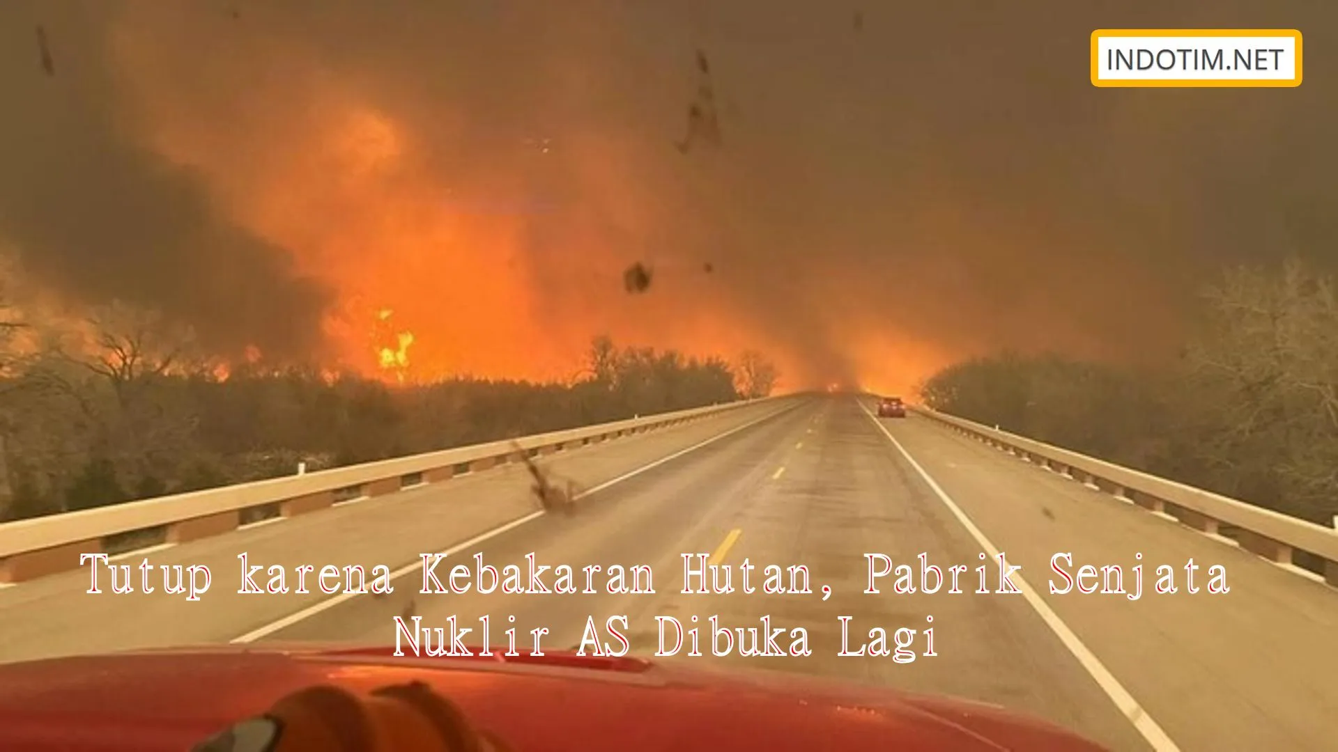 Tutup karena Kebakaran Hutan, Pabrik Senjata Nuklir AS Dibuka Lagi