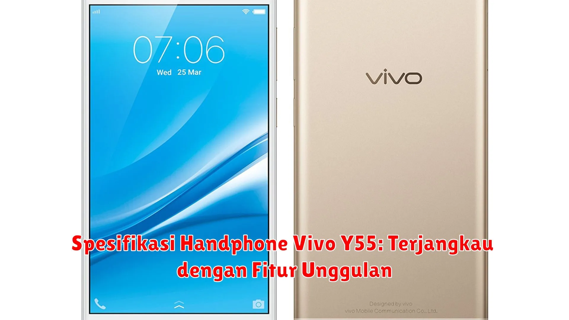 Spesifikasi Handphone Vivo Y55: Terjangkau dengan Fitur Unggulan
