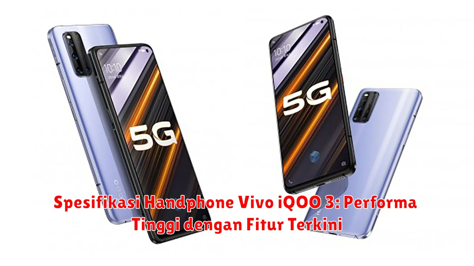 Spesifikasi Handphone Vivo iQOO 3: Performa Tinggi dengan Fitur Terkini