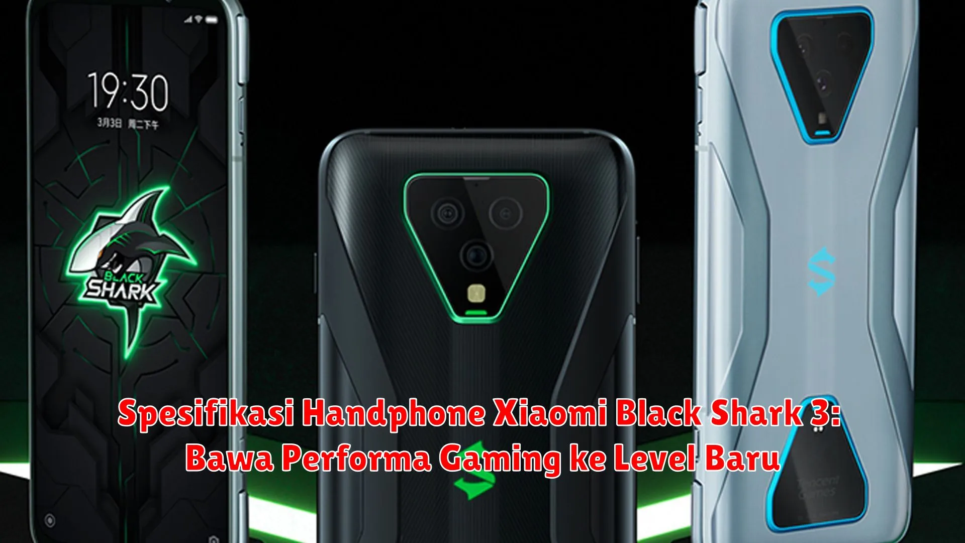 Spesifikasi Handphone Xiaomi Black Shark 3: Bawa Performa Gaming ke Level Baru