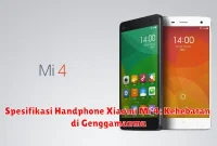 Spesifikasi Handphone Xiaomi Mi 4: Kehebatan di Genggamanmu