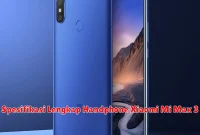 Spesifikasi Lengkap Handphone Xiaomi Mi Max 3