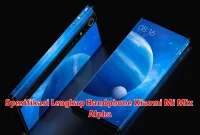 Spesifikasi Lengkap Handphone Xiaomi Mi Mix Alpha