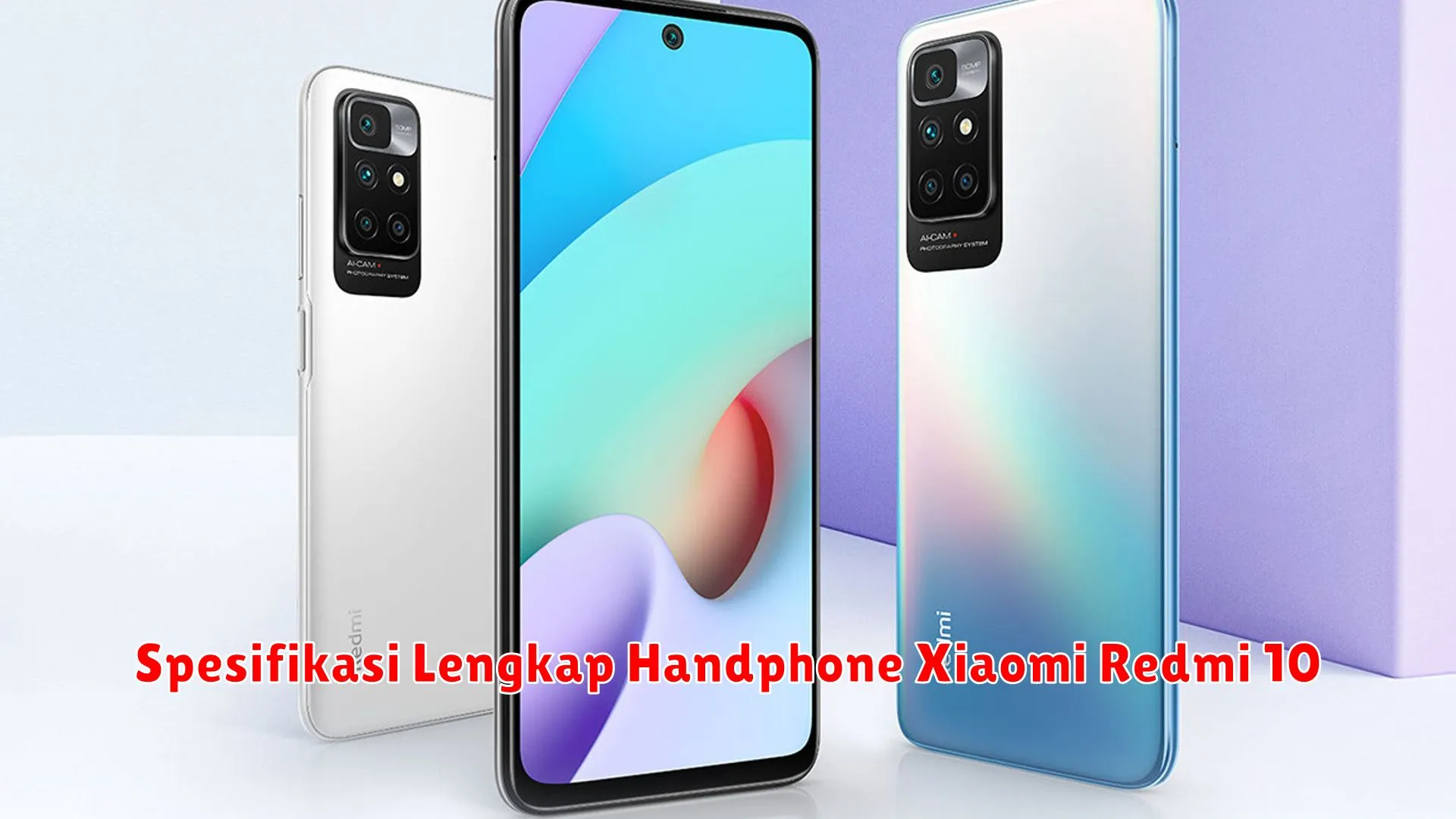 Spesifikasi Lengkap Handphone Xiaomi Redmi 10