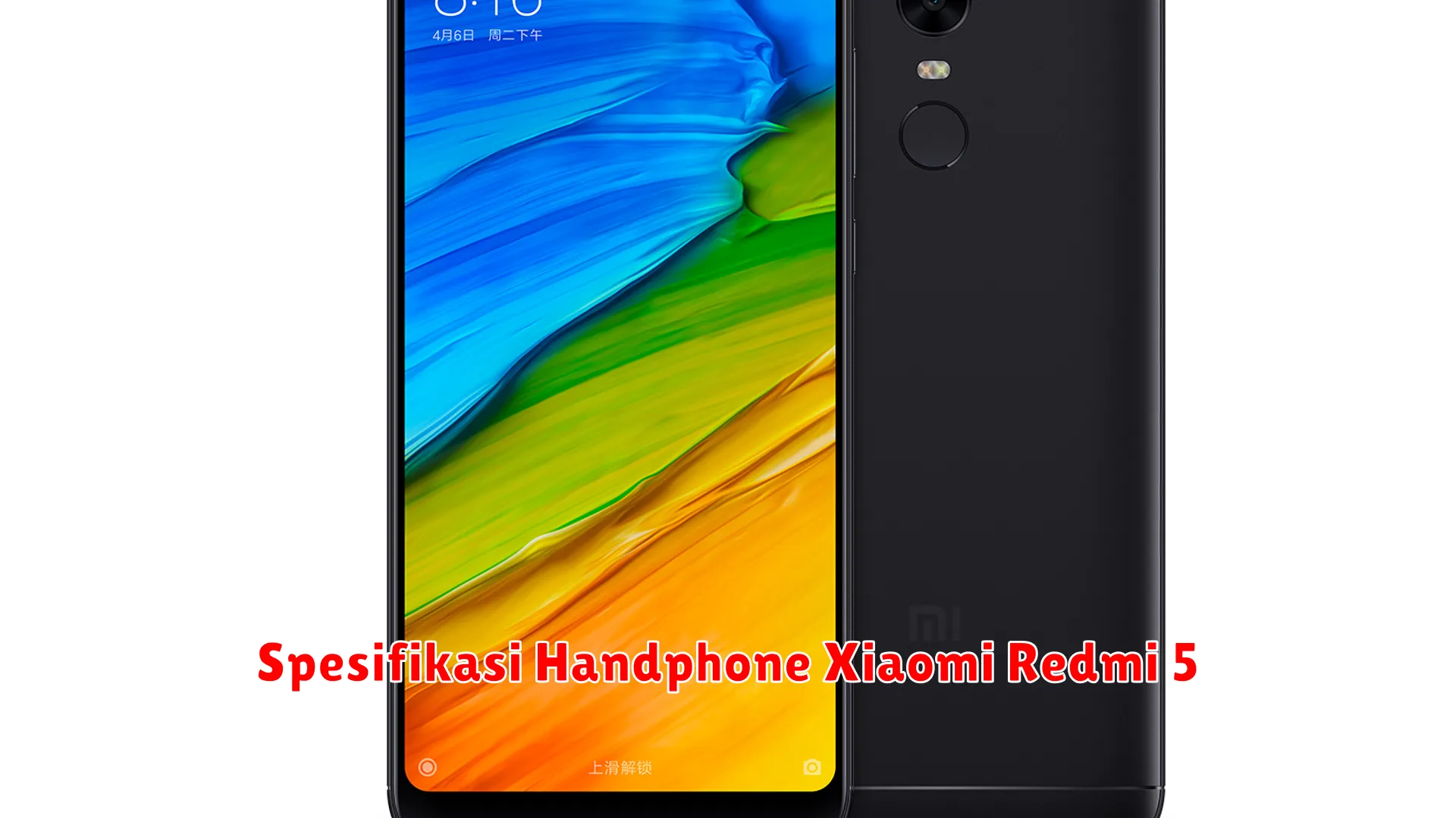 Spesifikasi Handphone Xiaomi Redmi 5