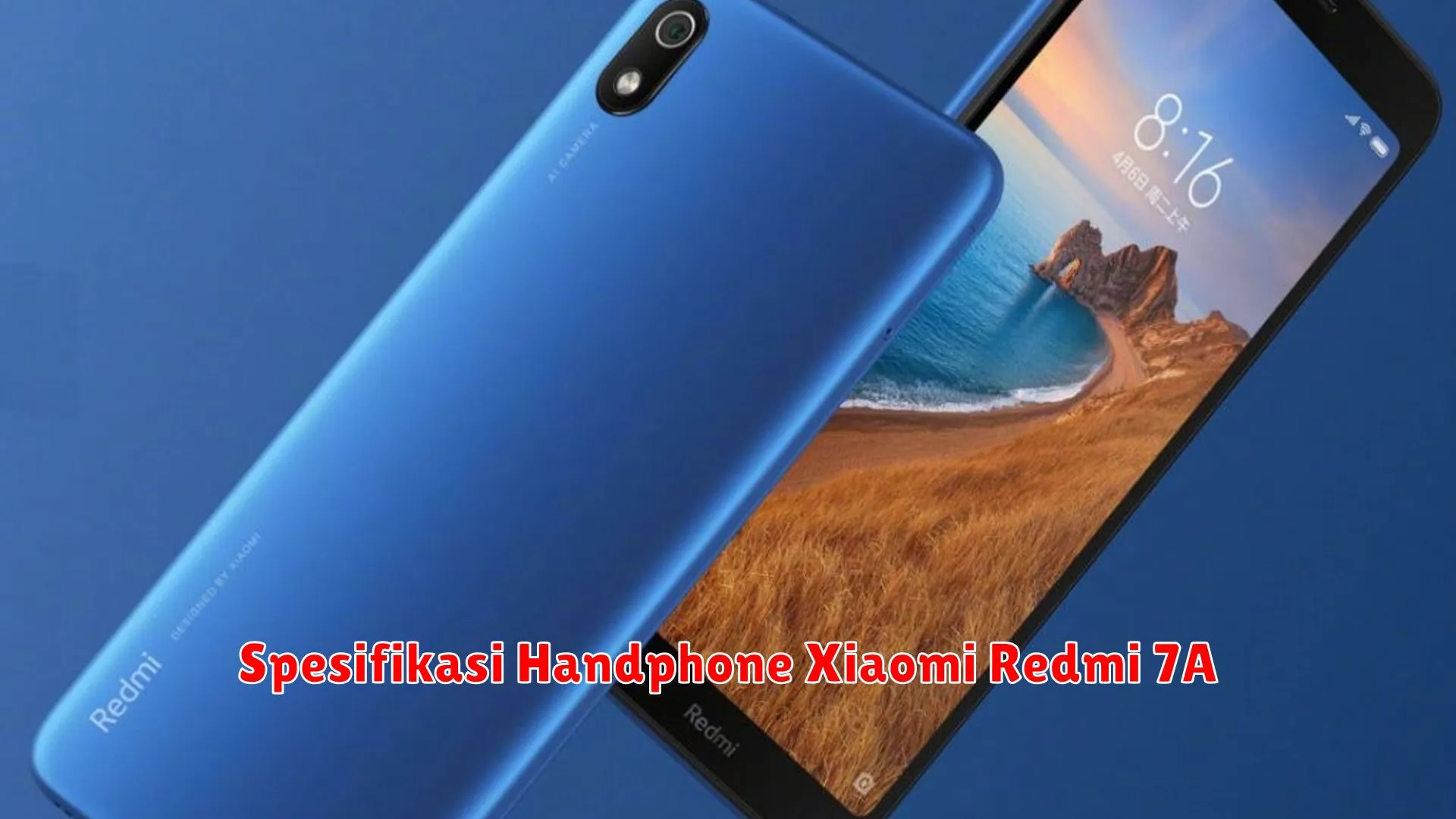 Spesifikasi Handphone Xiaomi Redmi 7A