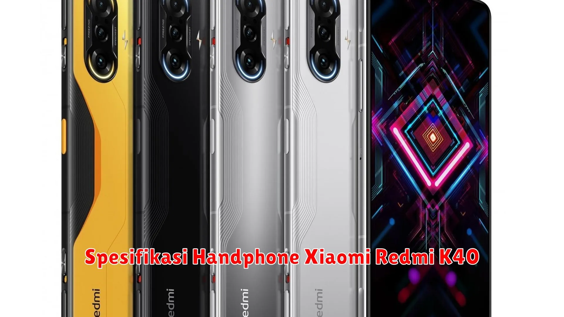 Spesifikasi Handphone Xiaomi Redmi K40