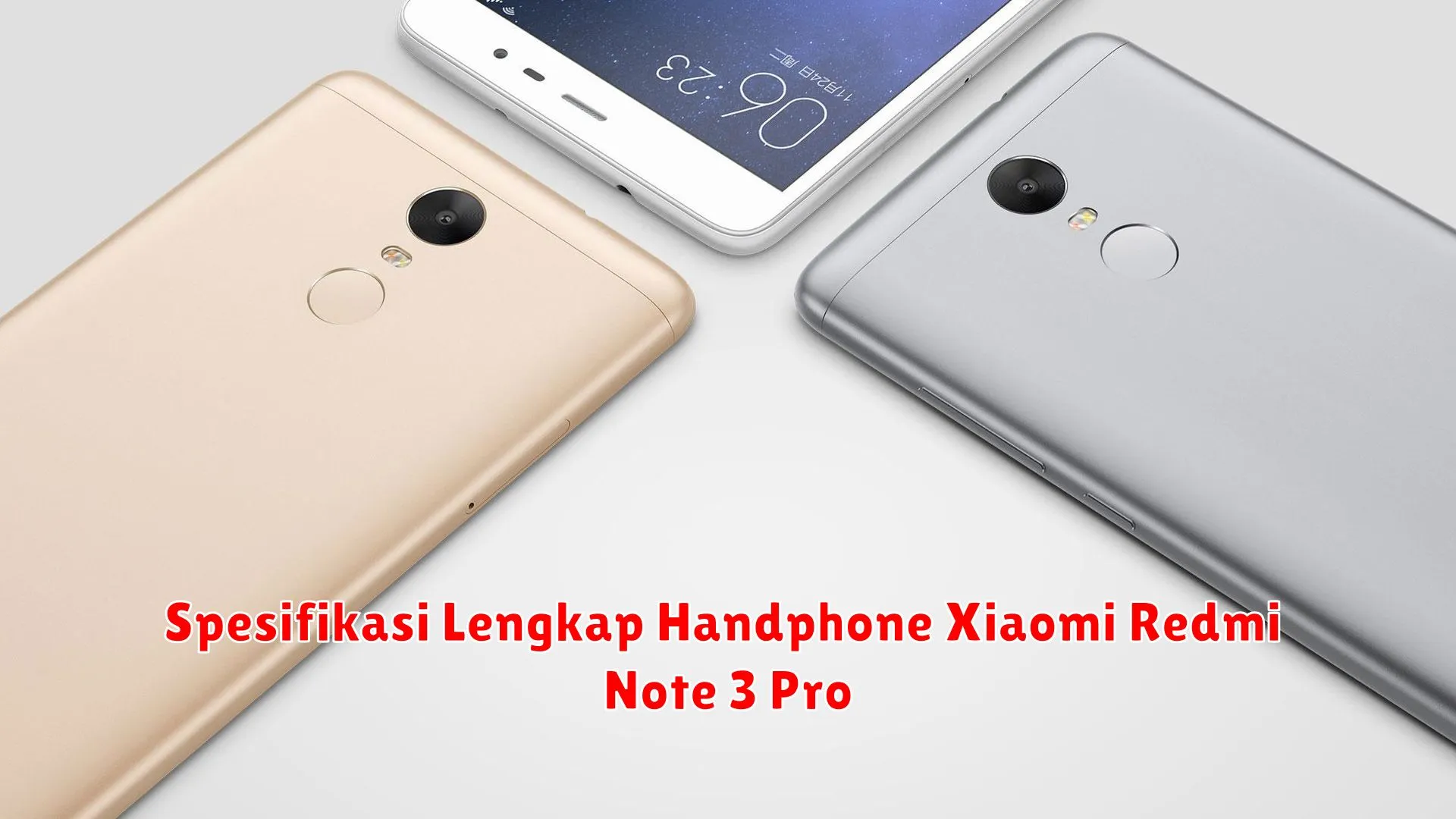 Spesifikasi Lengkap Handphone Xiaomi Redmi Note 3 Pro