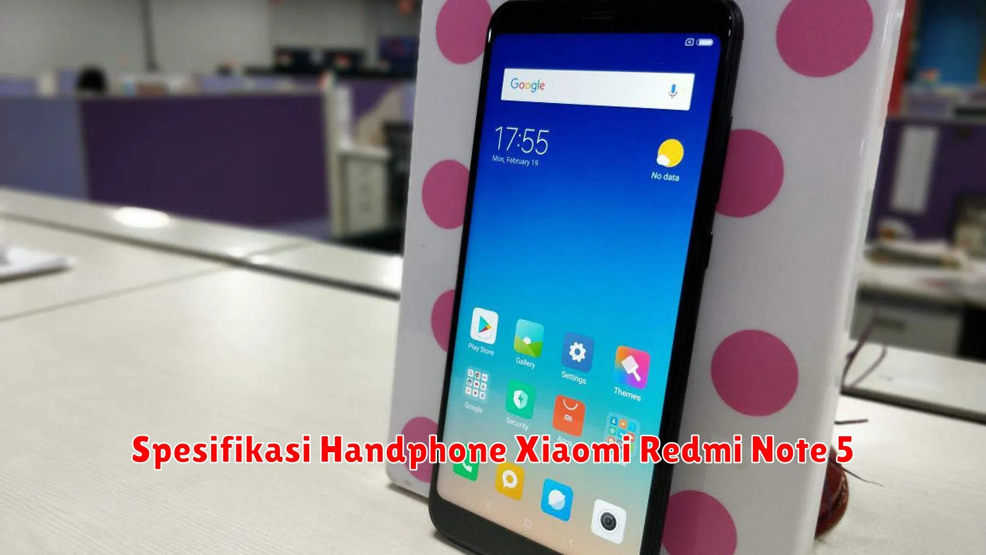 Spesifikasi Handphone Xiaomi Redmi Note 5