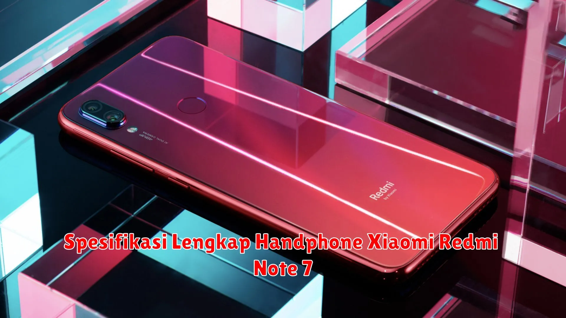 Spesifikasi Lengkap Handphone Xiaomi Redmi Note 7