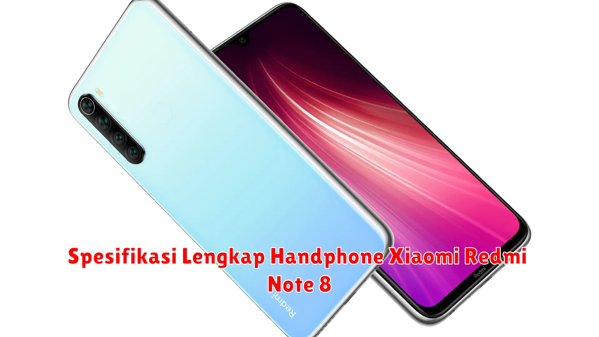 Spesifikasi Lengkap Handphone Xiaomi Redmi Note 8