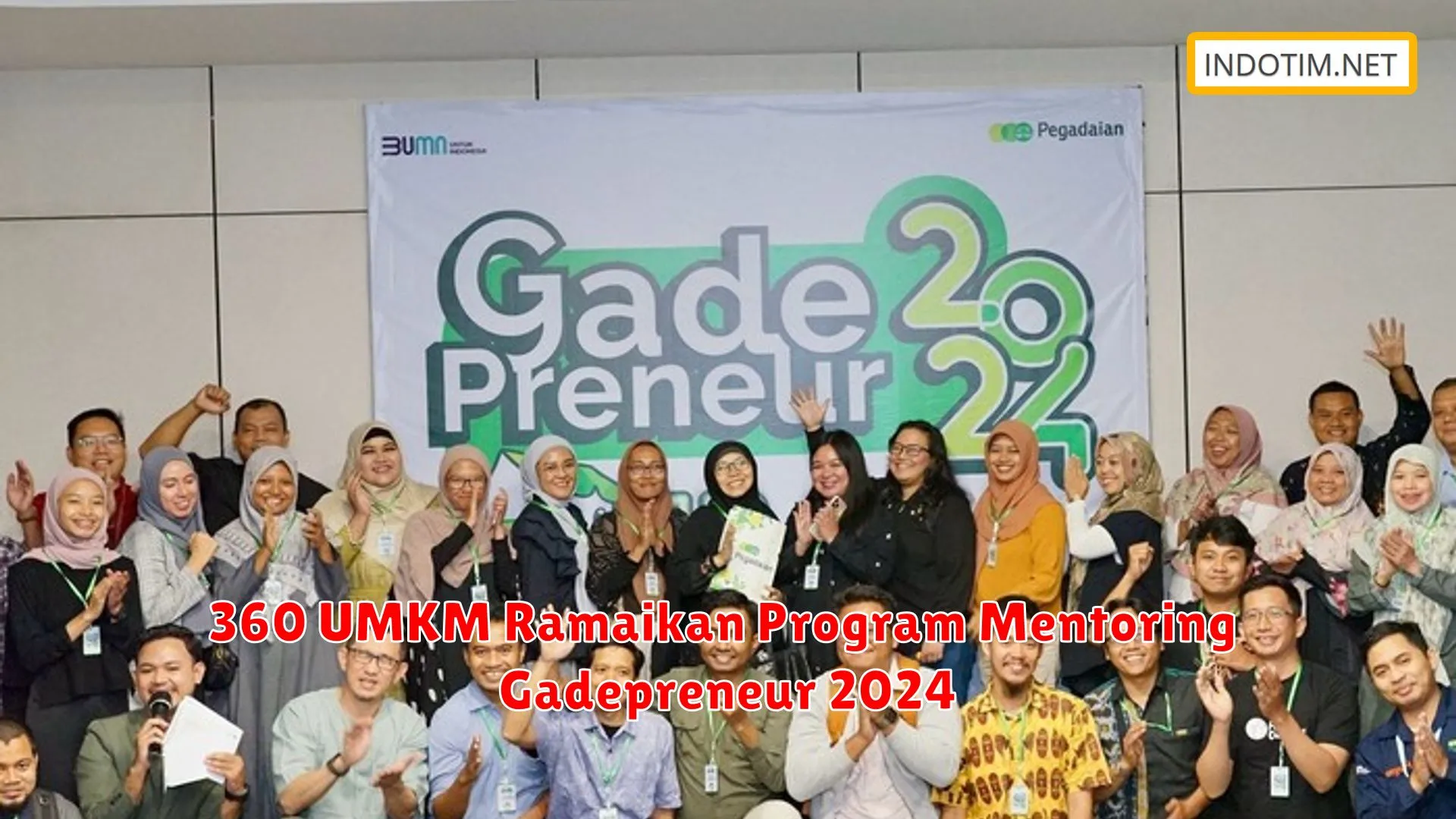 360 UMKM Ramaikan Program Mentoring Gadepreneur 2024