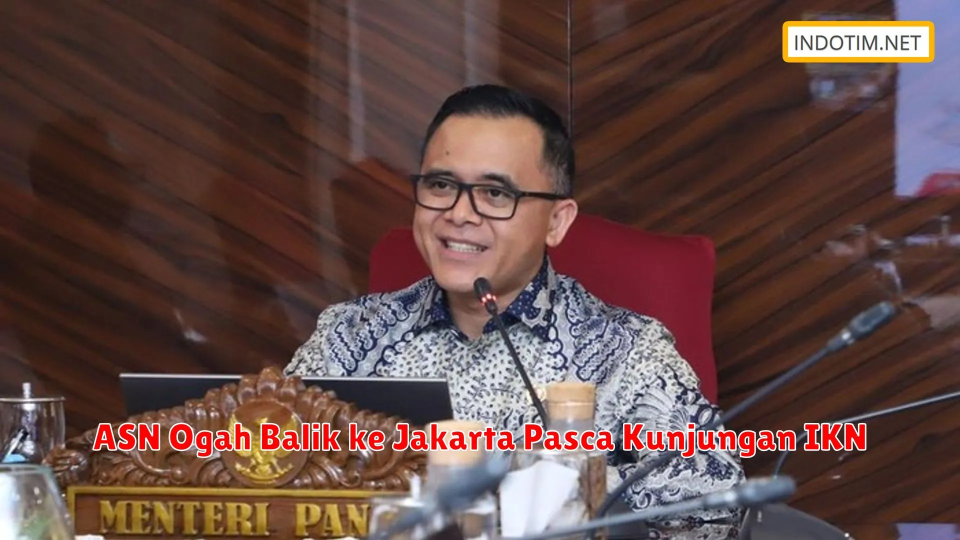 ASN Ogah Balik ke Jakarta Pasca Kunjungan IKN