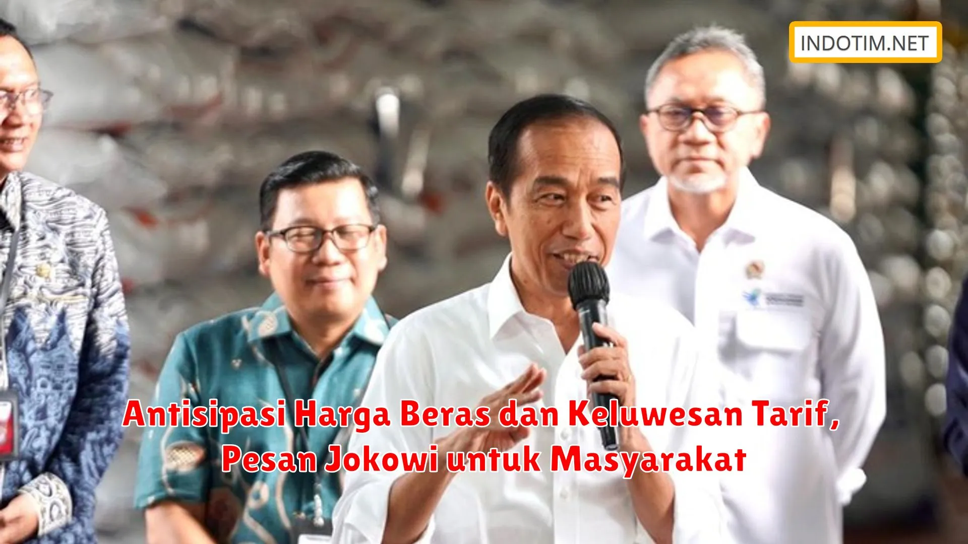 Antisipasi Harga Beras dan Keluwesan Tarif, Pesan Jokowi untuk Masyarakat