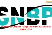 Ayo Mulai! Langkah-langkah Sukses Pasca Lulus SNBP 2024