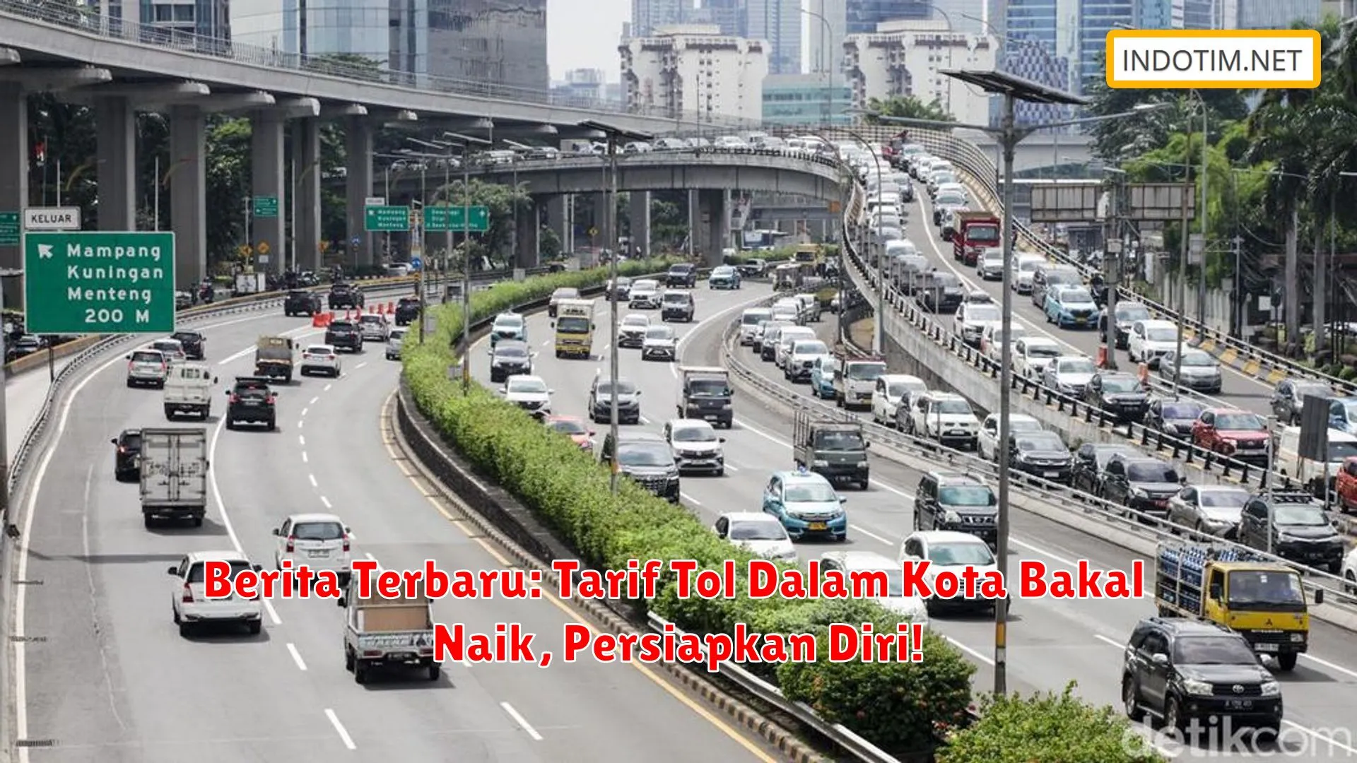 Berita Terbaru: Tarif Tol Dalam Kota Bakal Naik, Persiapkan Diri!