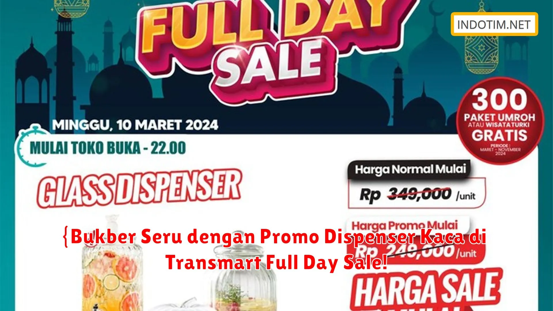 {Bukber Seru dengan Promo Dispenser Kaca di Transmart Full Day Sale!