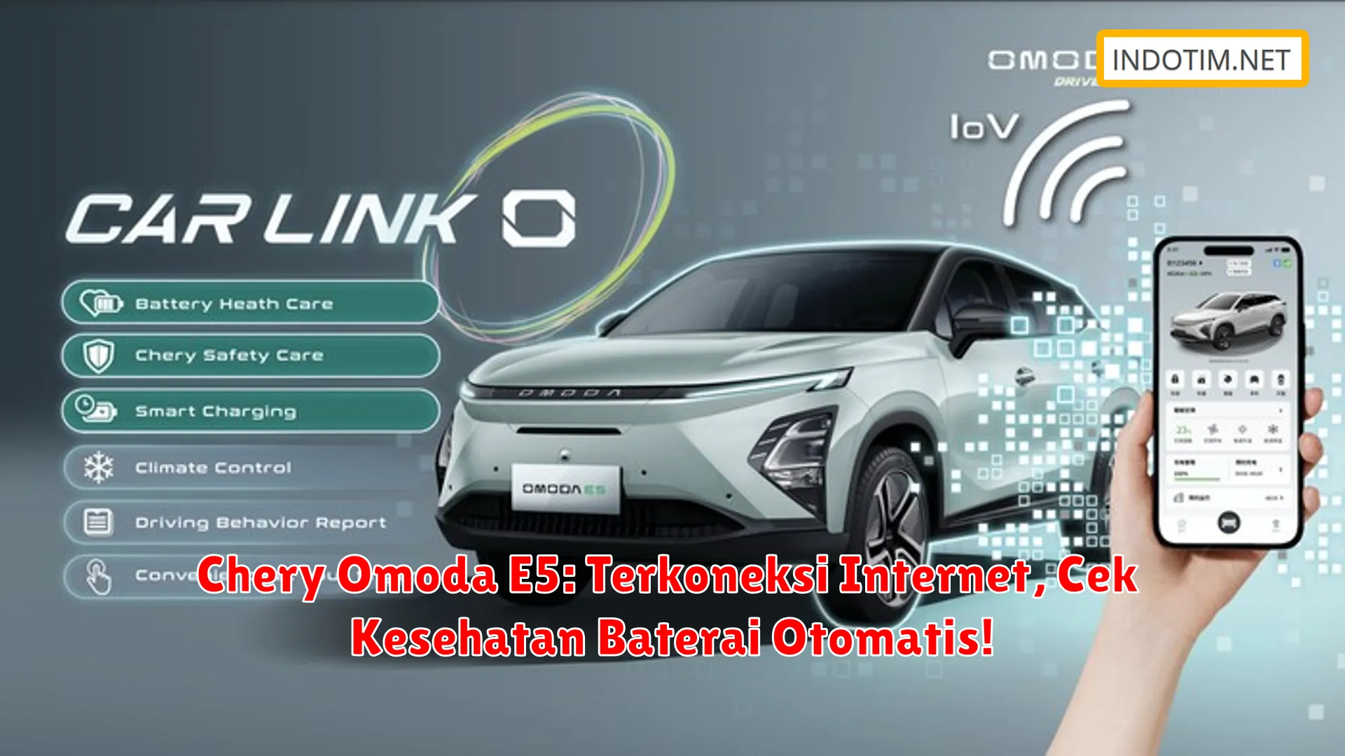 Chery Omoda E5: Terkoneksi Internet, Cek Kesehatan Baterai Otomatis!