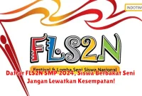 Daftar FLS2N SMP 2024, Siswa Berbakat Seni Jangan Lewatkan Kesempatan!