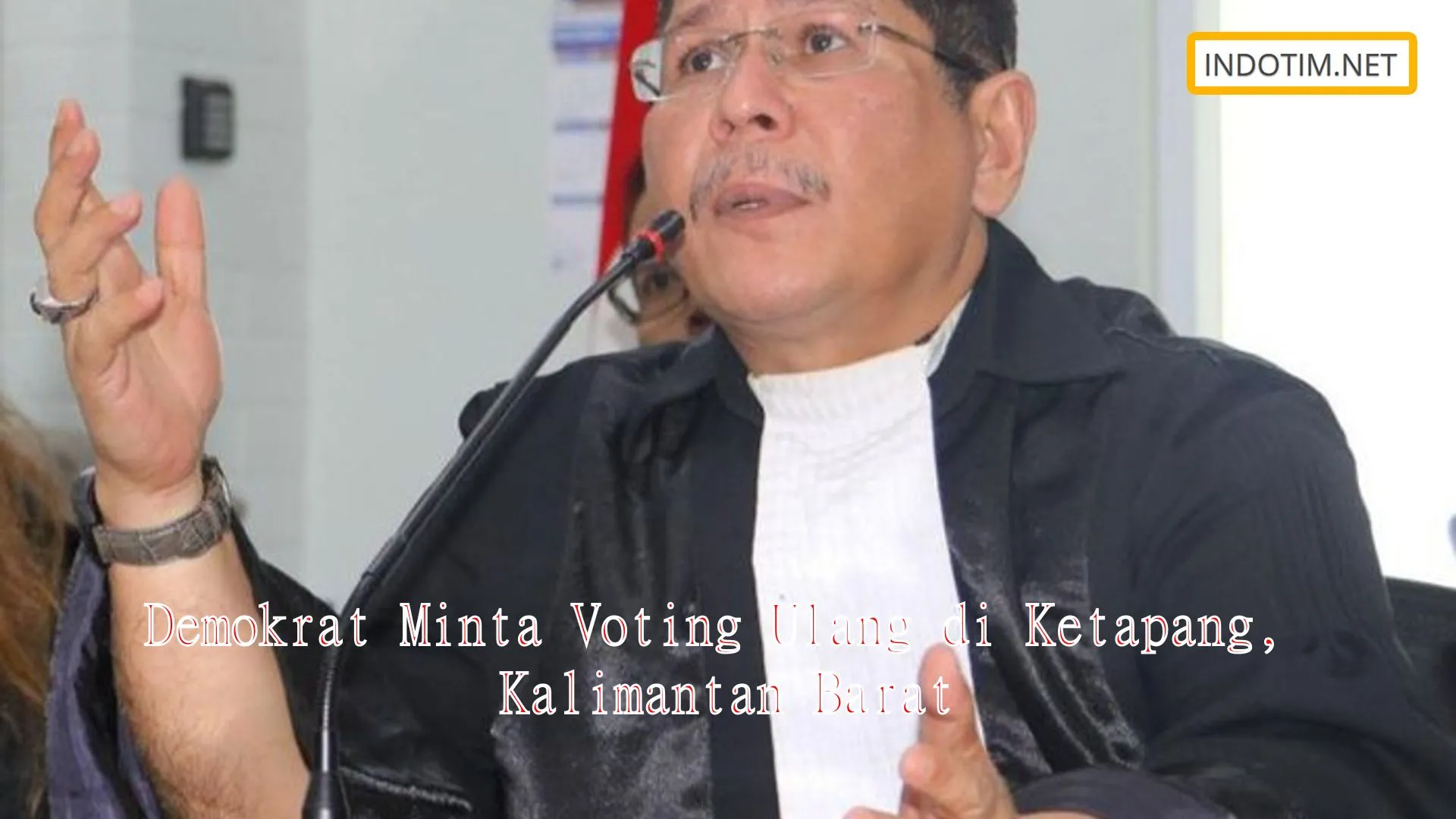 Demokrat Minta Voting Ulang di Ketapang, Kalimantan Barat