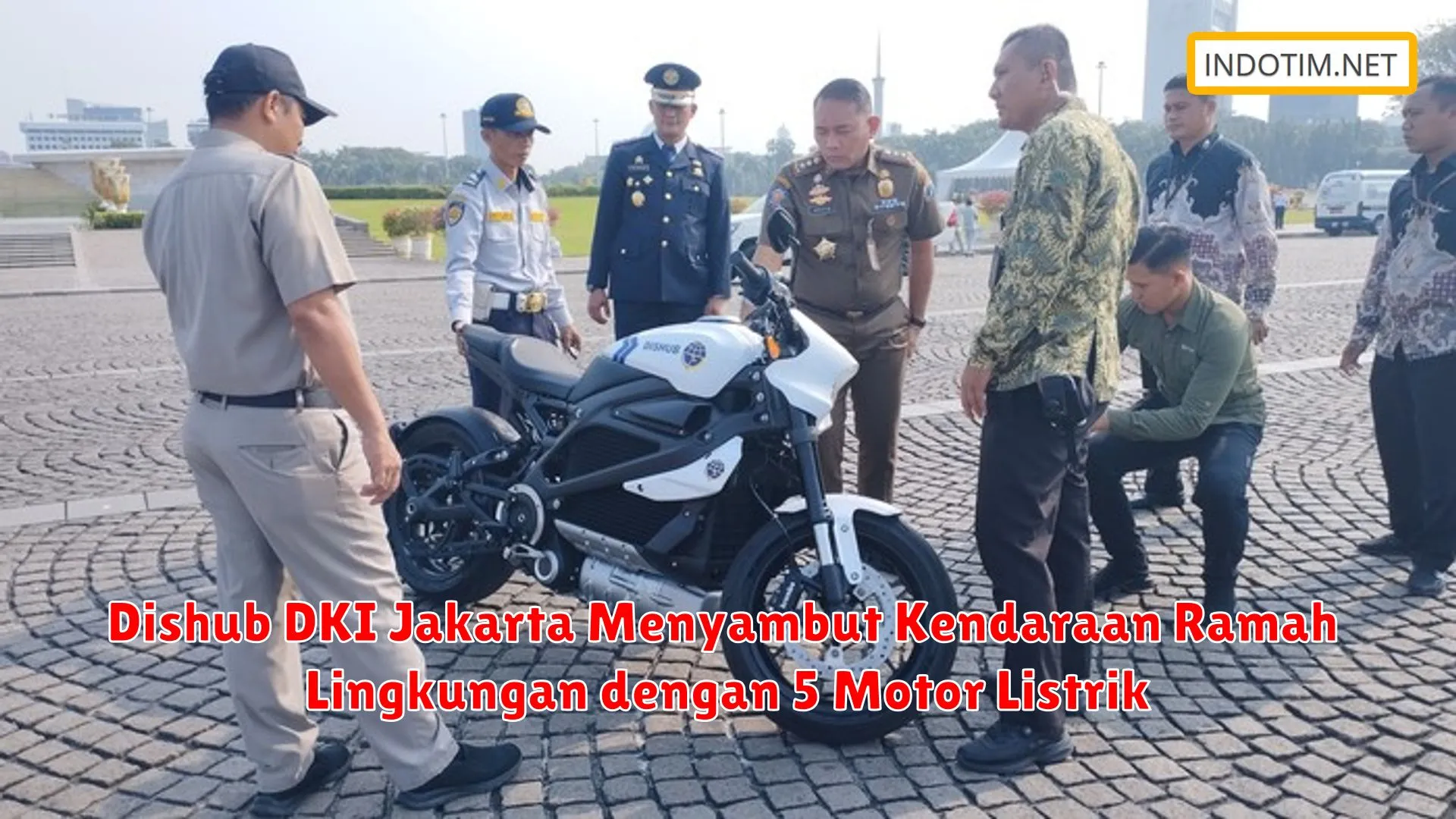 Dishub DKI Jakarta Menyambut Kendaraan Ramah Lingkungan dengan 5 Motor Listrik