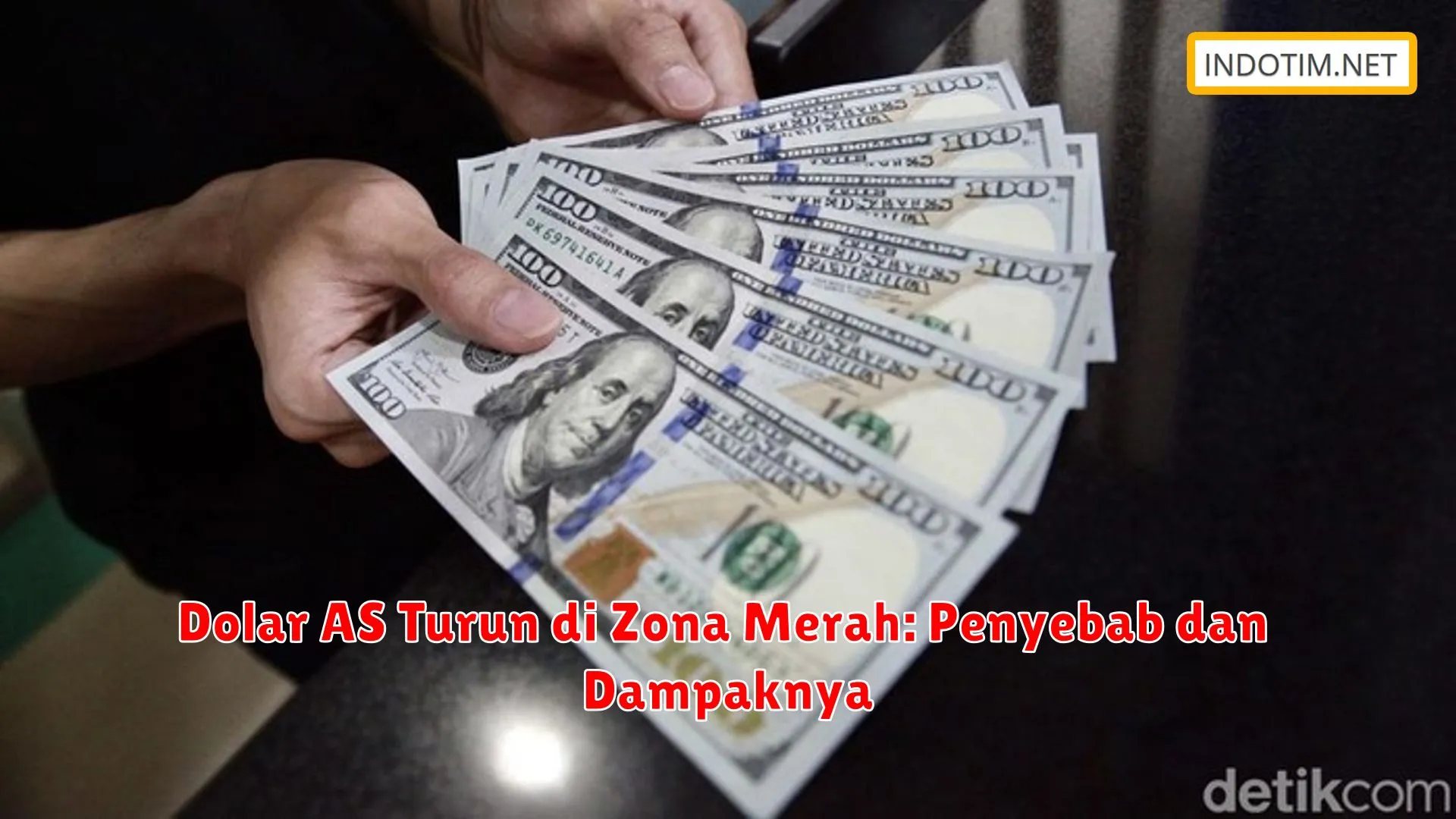 Dolar AS Turun di Zona Merah: Penyebab dan Dampaknya