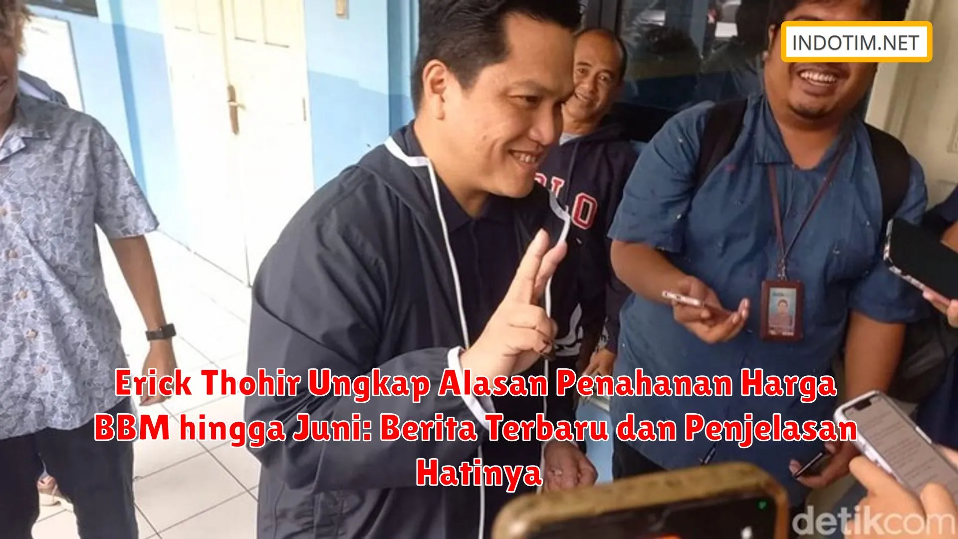 Erick Thohir Ungkap Alasan Penahanan Harga BBM hingga Juni: Berita Terbaru dan Penjelasan Hatinya