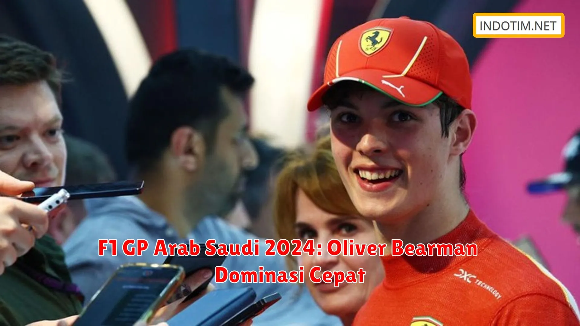 F1 GP Arab Saudi 2024: Oliver Bearman Dominasi Cepat