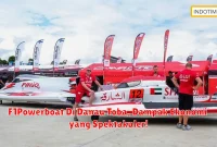 F1Powerboat Di Danau Toba, Dampak Ekonomi yang Spektakuler!