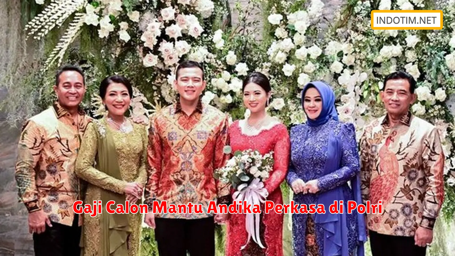 Gaji Calon Mantu Andika Perkasa di Polri