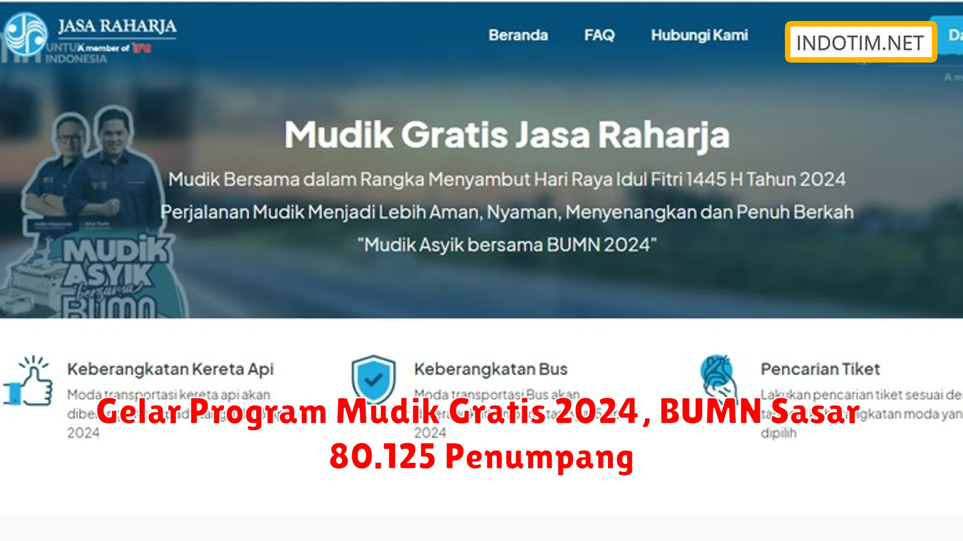 Gelar Program Mudik Gratis 2024, BUMN Sasar 80.125 Penumpang