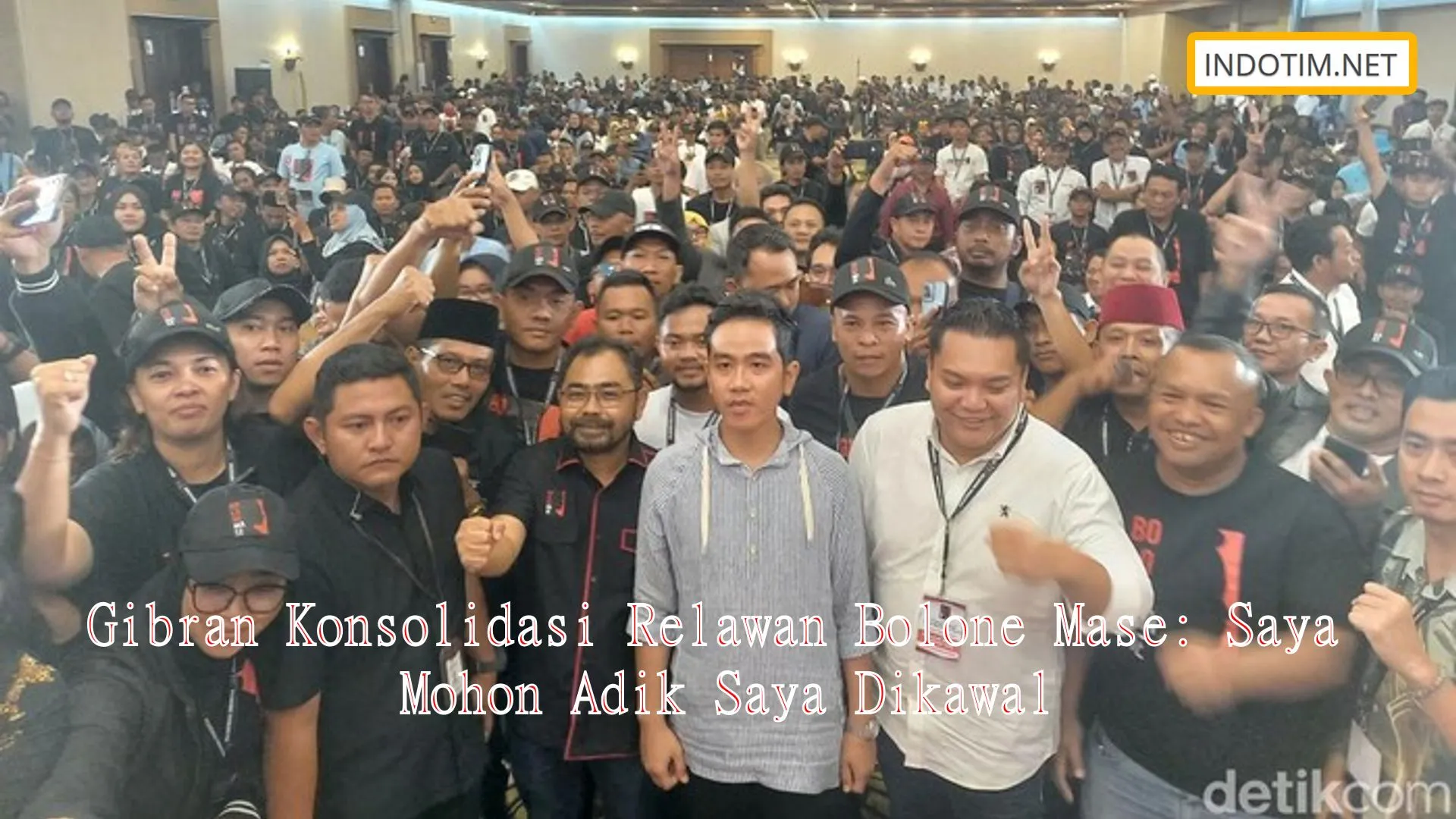 Gibran Konsolidasi Relawan Bolone Mase: Saya Mohon Adik Saya Dikawal