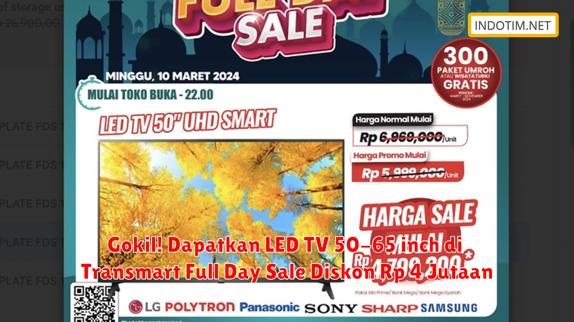 Gokil! Dapatkan LED TV 50-65 inch di Transmart Full Day Sale Diskon Rp 4 Jutaan
