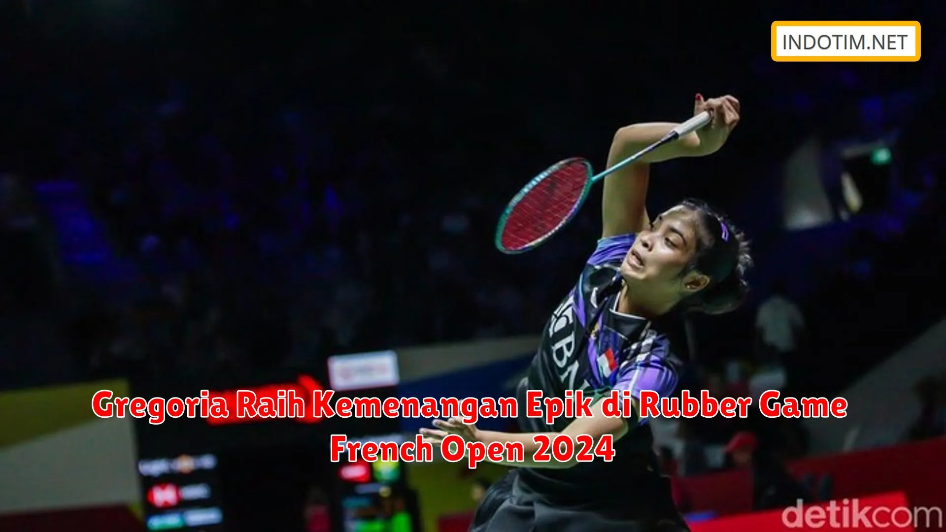 Gregoria Raih Kemenangan Epik di Rubber Game French Open 2024