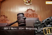 HKN 1 Maret 2024: Mengenang Keadilan