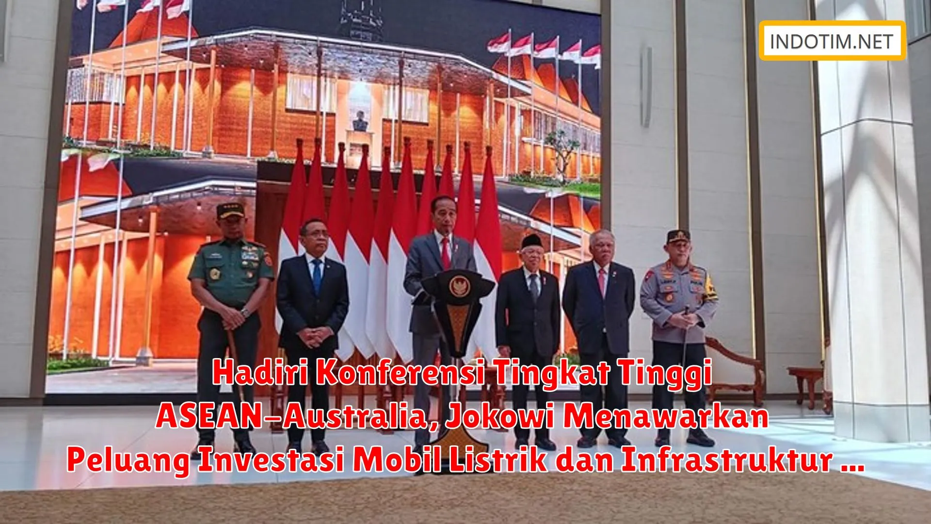Hadiri Konferensi Tingkat Tinggi ASEAN-Australia, Jokowi Menawarkan Peluang Investasi Mobil Listrik dan Infrastruktur Konektivitas Nasional