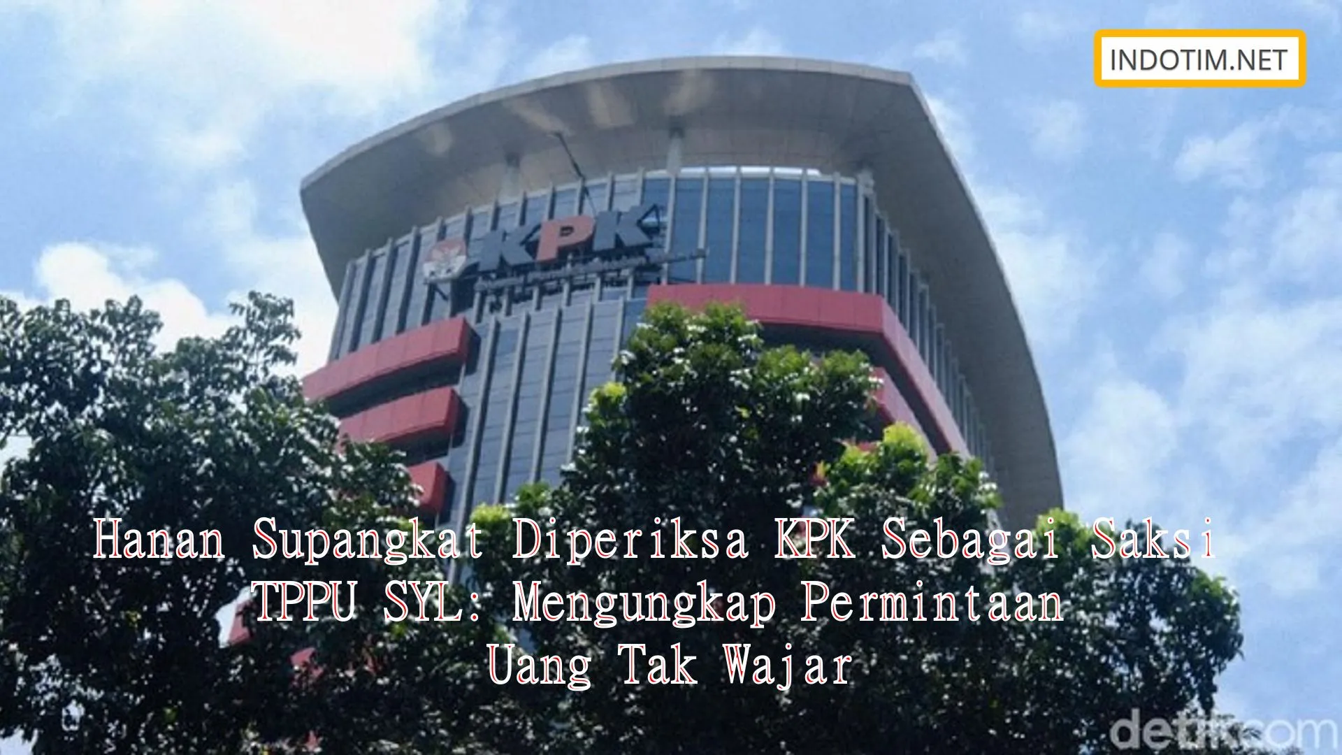 Hanan Supangkat Diperiksa KPK Sebagai Saksi TPPU SYL: Mengungkap Permintaan Uang Tak Wajar