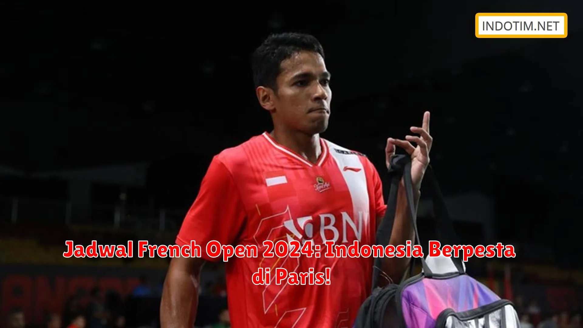 Jadwal French Open 2024: Indonesia Berpesta di Paris!