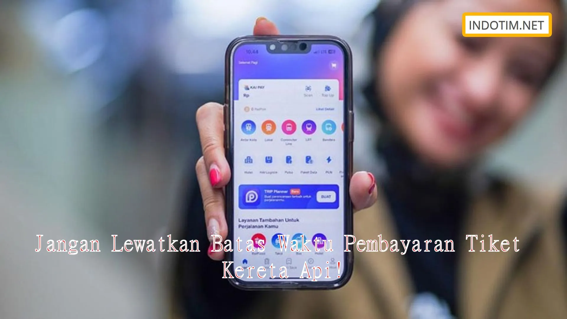 Jangan Lewatkan Batas Waktu Pembayaran Tiket Kereta Api!