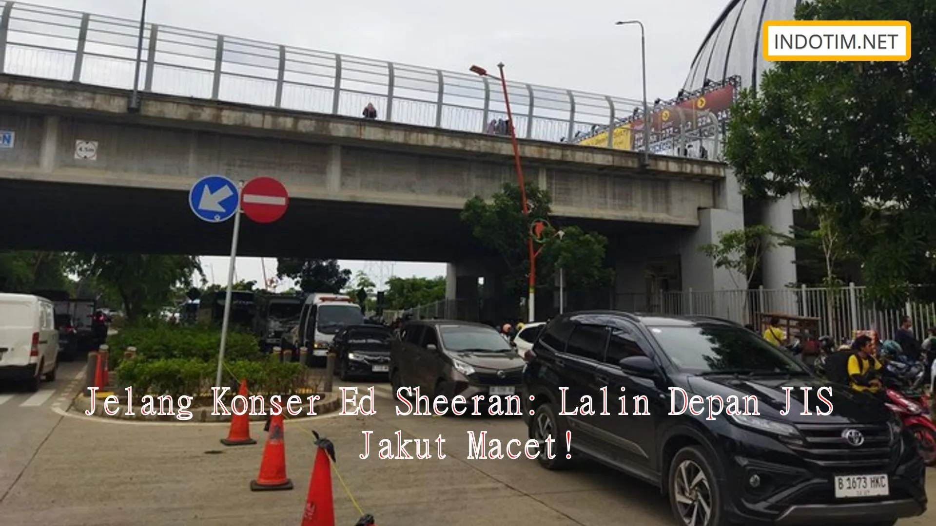 Jelang Konser Ed Sheeran: Lalin Depan JIS Jakut Macet!