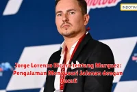 Jorge Lorenzo Bicara tentang Marquez: Pengalaman Menyusuri Jalanan dengan Ducati