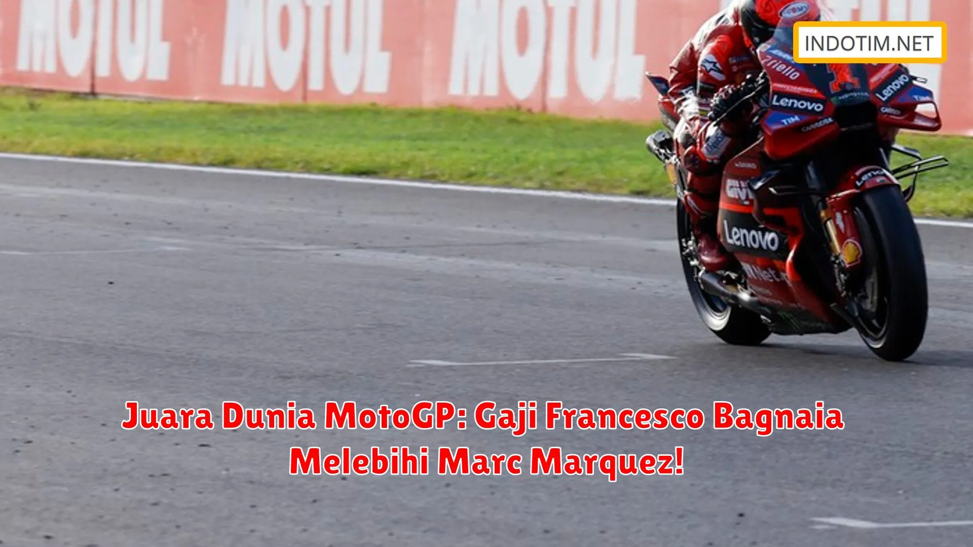 Juara Dunia MotoGP: Gaji Francesco Bagnaia Melebihi Marc Marquez!