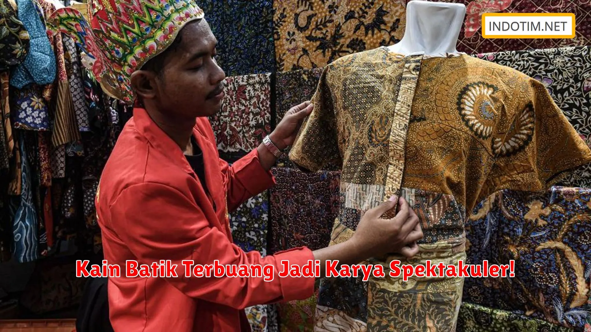 Kain Batik Terbuang Jadi Karya Spektakuler!