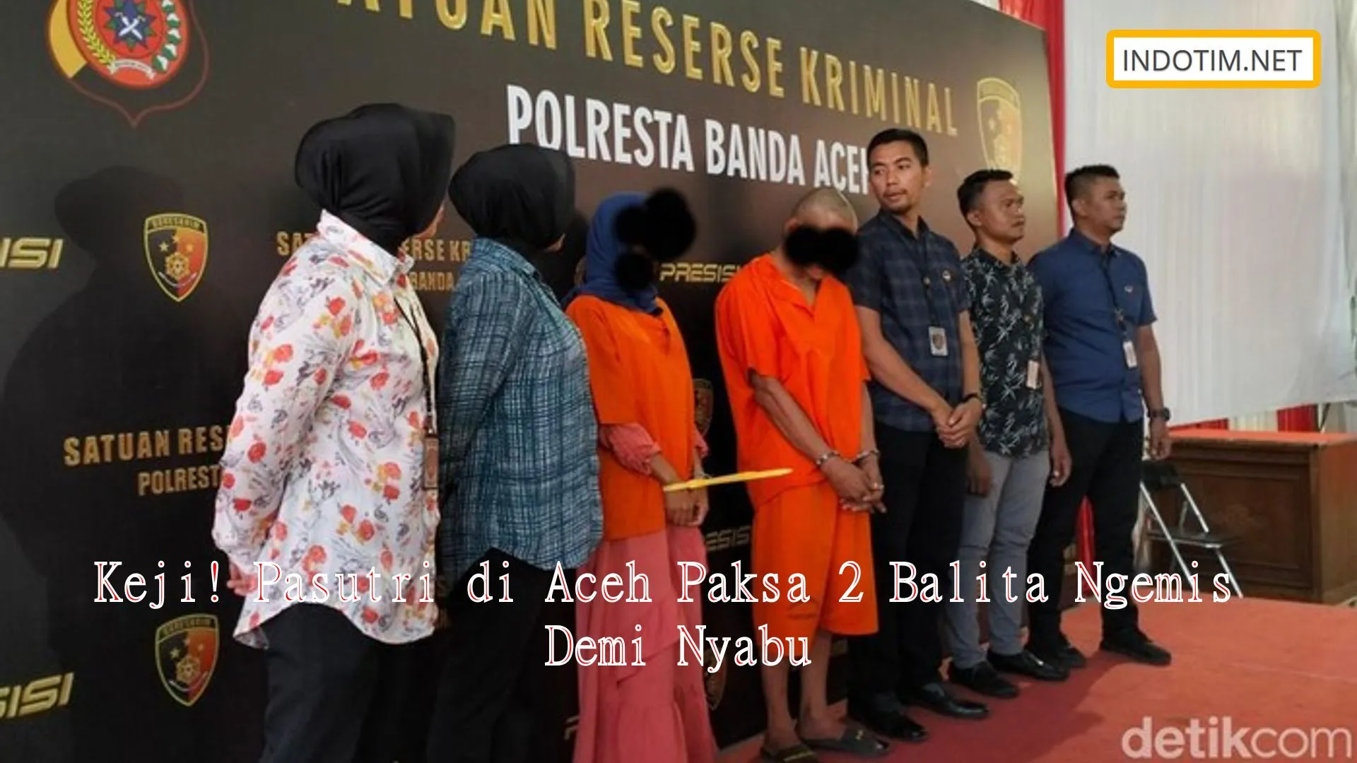 Keji! Pasutri di Aceh Paksa 2 Balita Ngemis Demi Nyabu